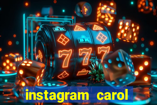 instagram carol muniz bahia